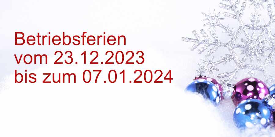 Bareither+Raisch Betriebsferien 2023/2024